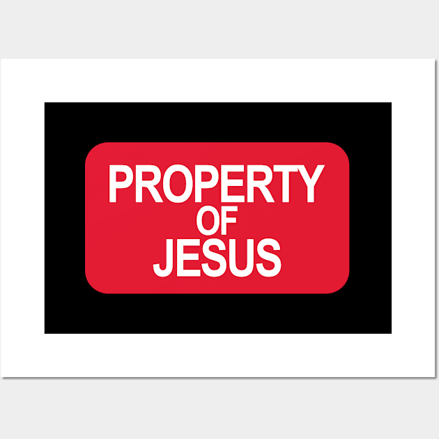 PROPERTY OF JESUS - Bible - D3 Designs Wall Art by D3Apparels